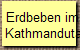 Erdbeben im 
Kathmandutal