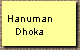 Hanuman
Dhoka