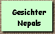  Gesichter
 Nepals