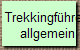Trekkingf�hrer 
allgemein