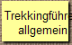 Trekkingf�hrer 
allgemein