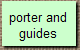  porter and 
guides