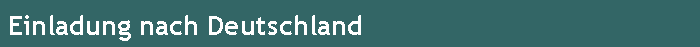 Einladung nach Deutschland